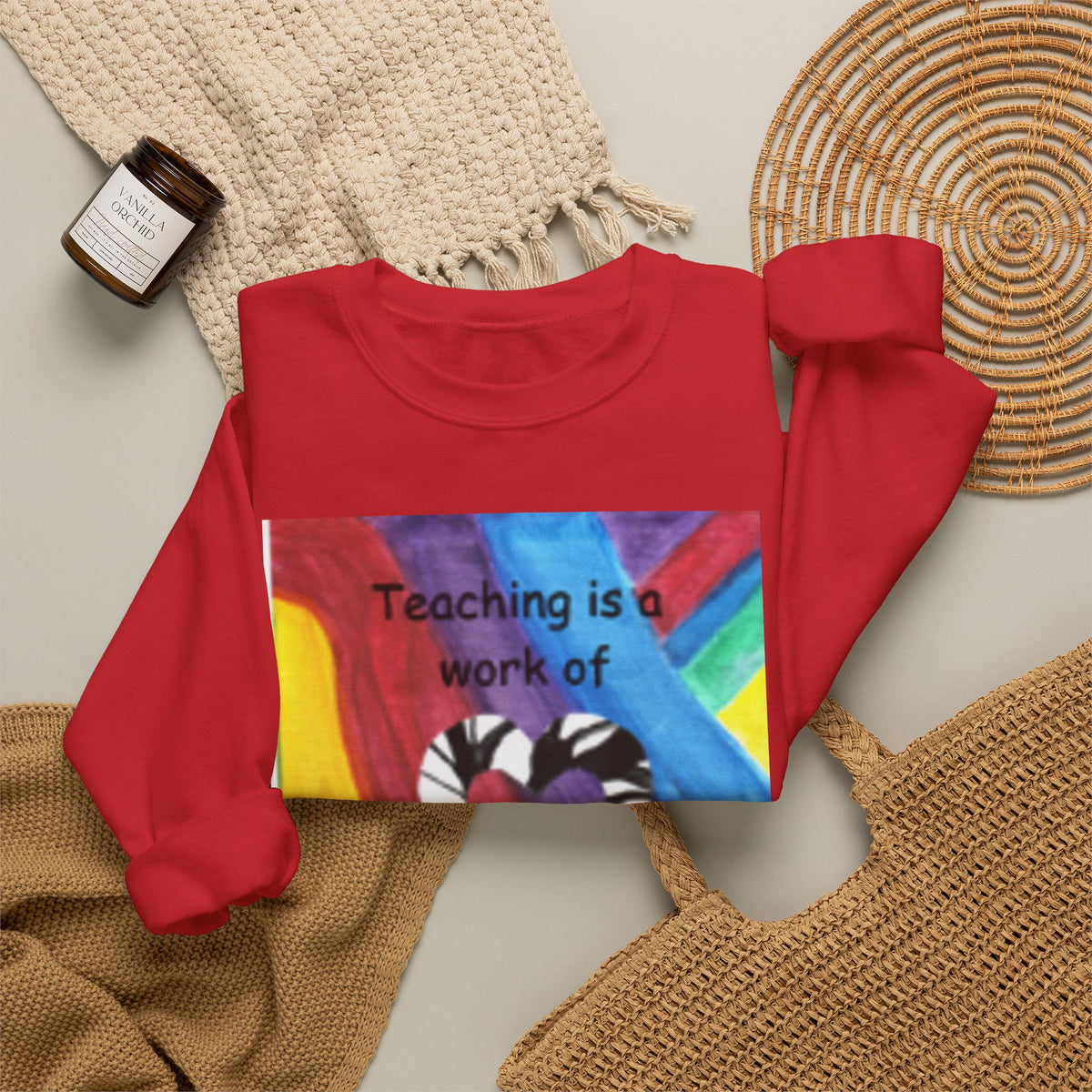 Teaching Is a Work of Heart Rainbow Art Sweatshirt