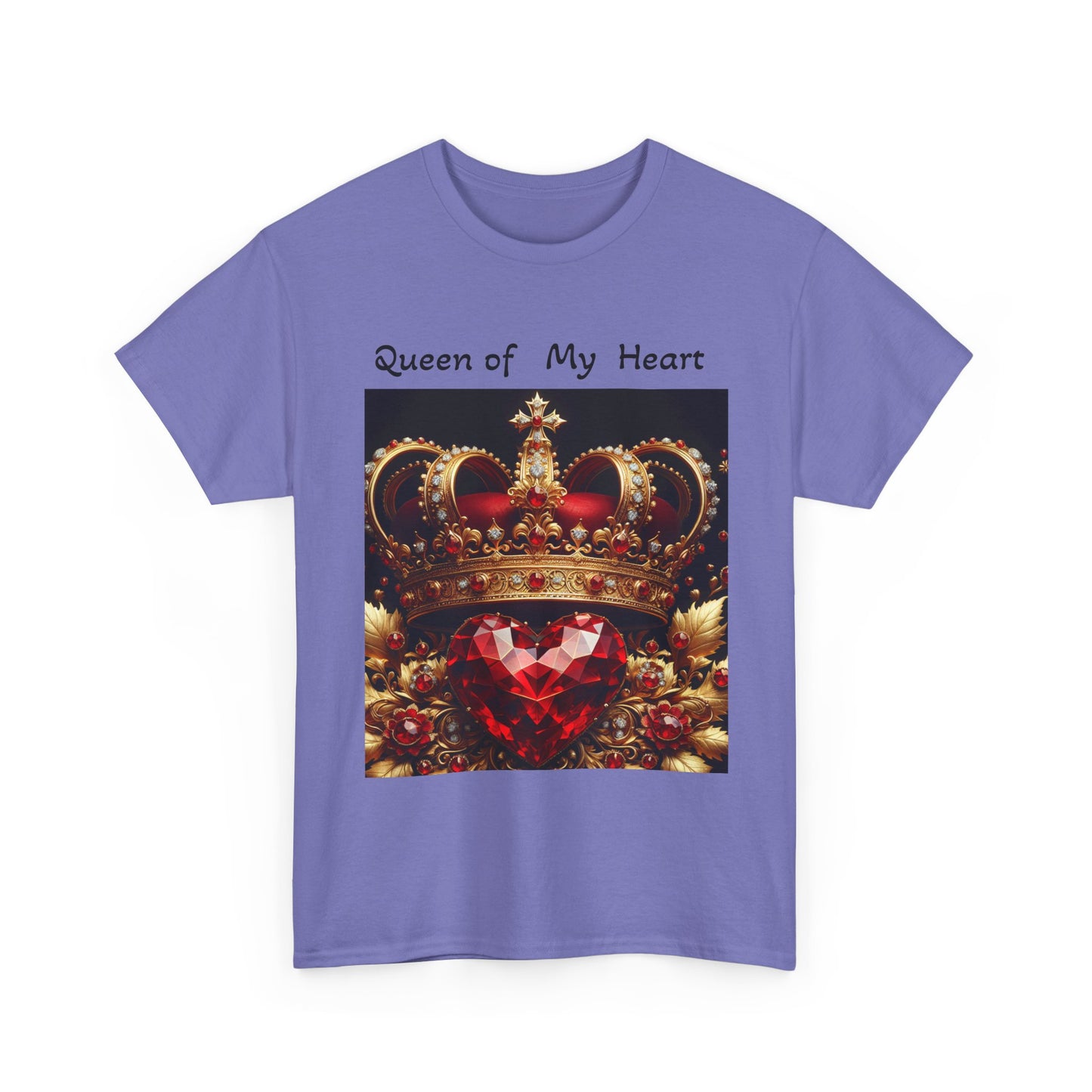 Queen of My Heart - Unisex Heavy Cotton Tee