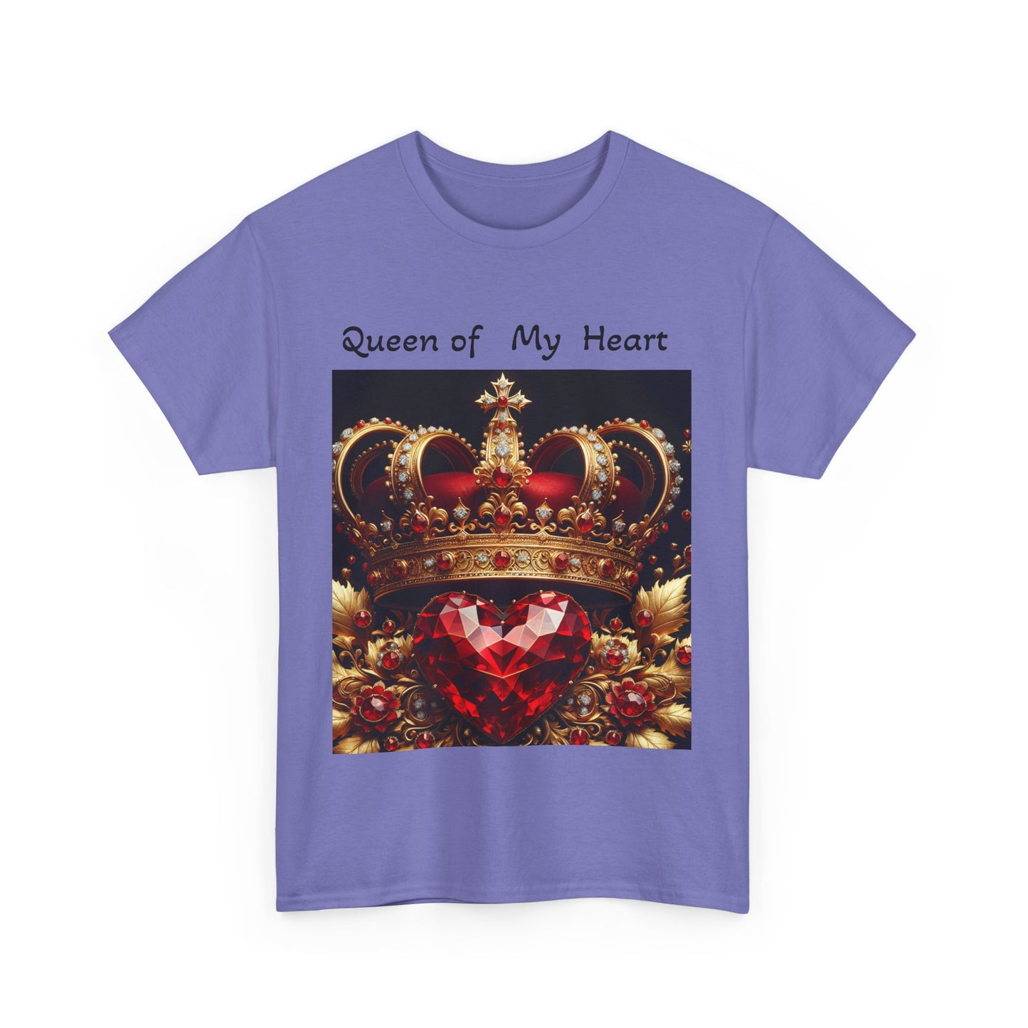 Queen of My Heart - Unisex Heavy Cotton Tee