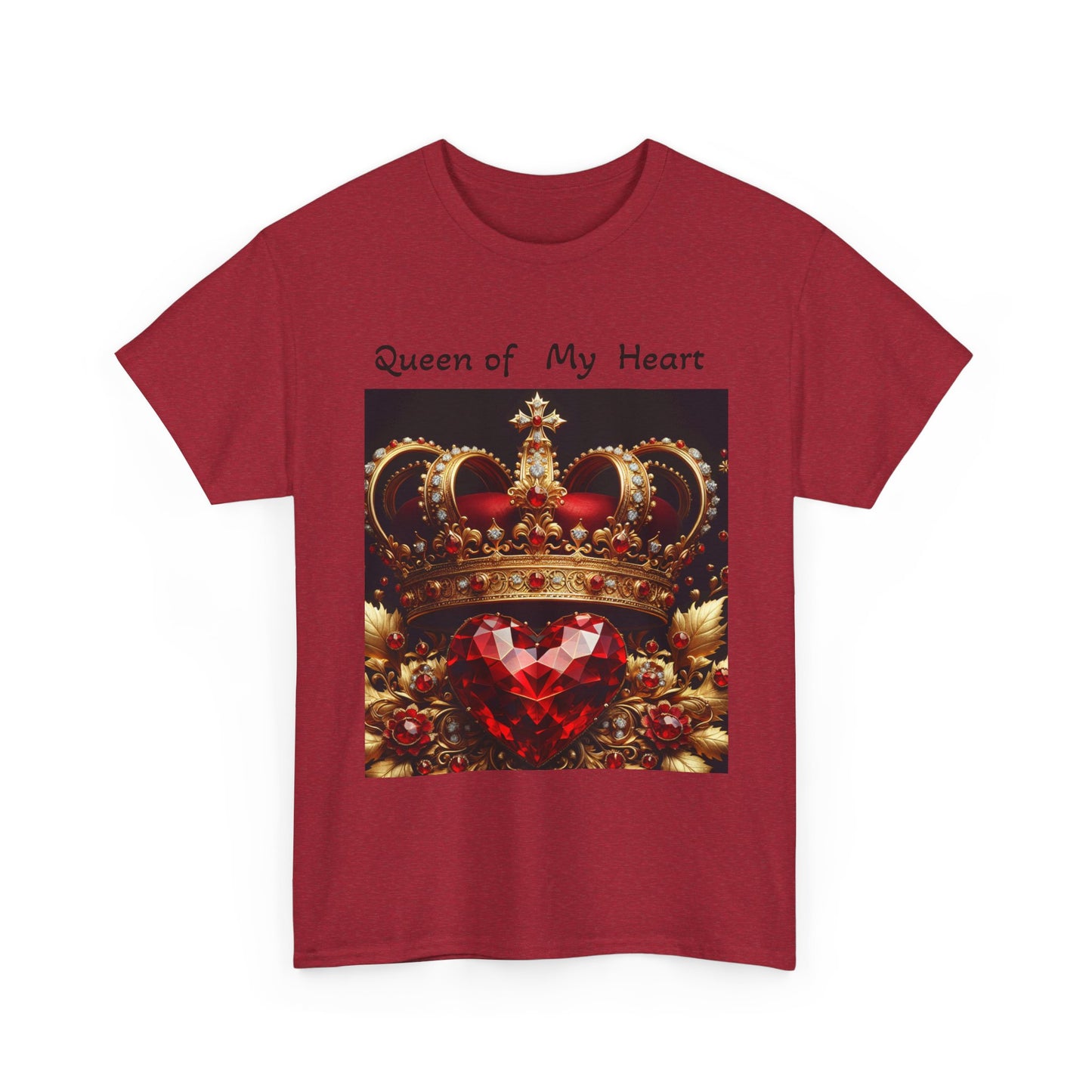 Queen of My Heart - Unisex Heavy Cotton Tee