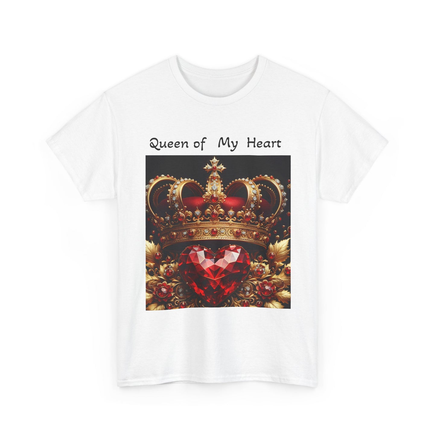 Queen of My Heart - Unisex Heavy Cotton Tee